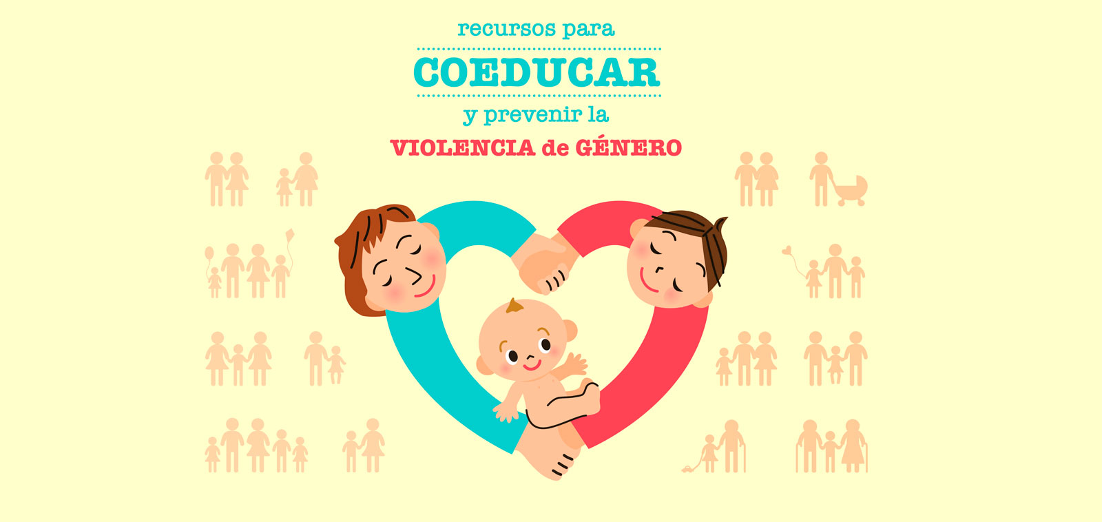 Recursos para coeducar y prevenir la violencia de genero Diferentes modelos de familia, un padres y una madre prtegiendo a un bebe